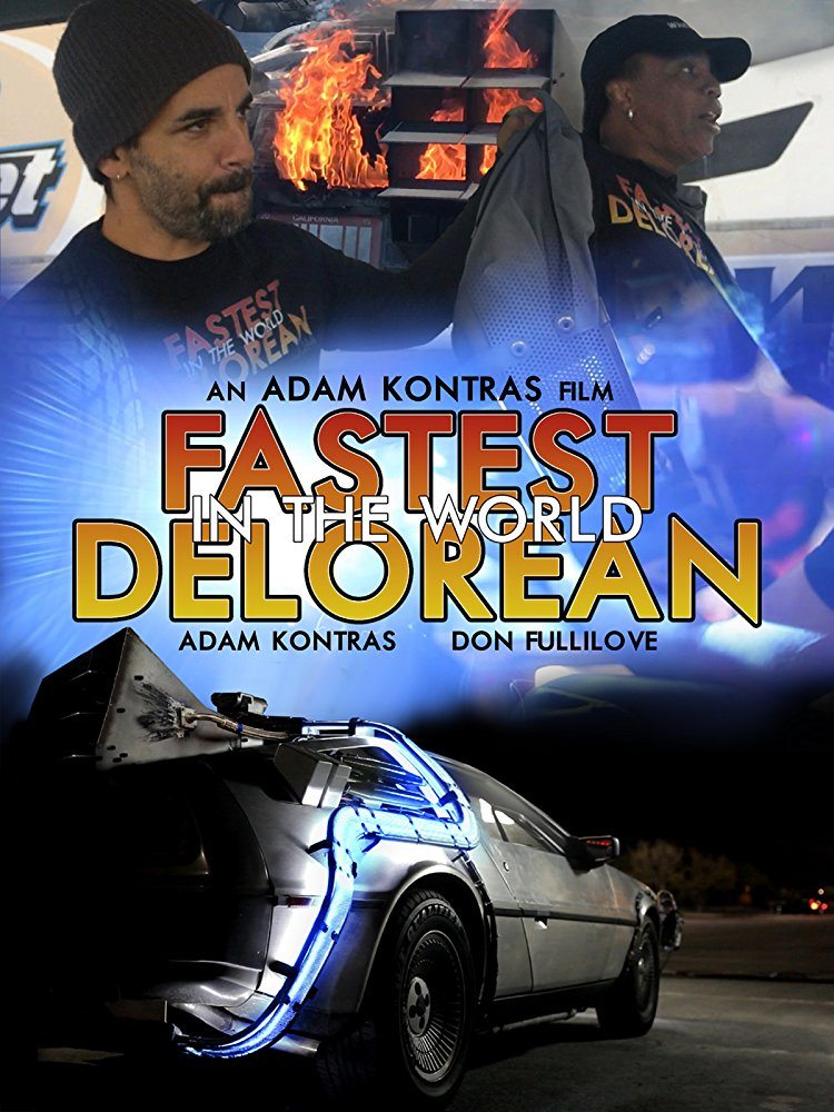 Movie Review – The Fastest DeLorean in the World (2018 